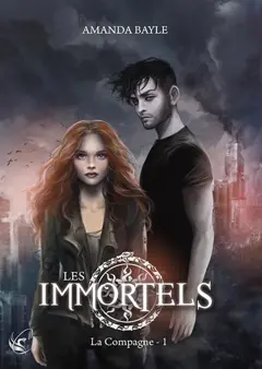 Les Immortels, tome 1 : La compagne
