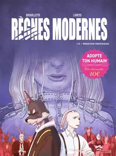Règnes modernes, tome 1 : Prédation prodigieuse