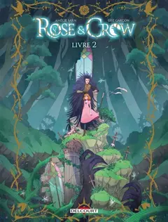Rose & Crow, tome 2