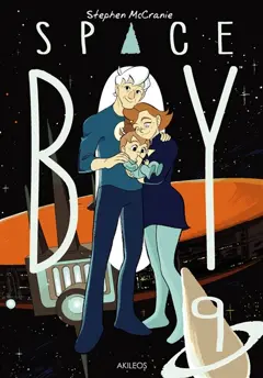 Space boy, tome 9