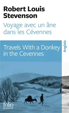 Voyage avec un âne dans les Cévennes. Travels with a donkey in the Cevennes, couverture