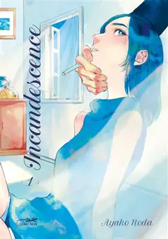 Incandescence, tome 1
