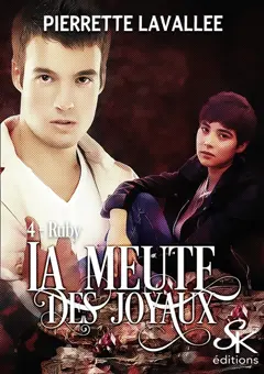 La meute des joyaux, tome 4 : Ruby, couverture