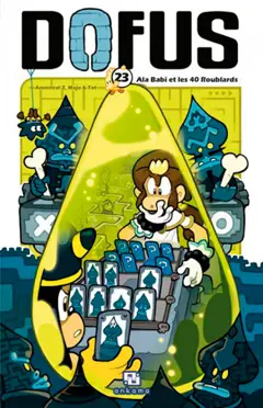 Dofus, tome 23 : Ala Babi et les 40 roublards