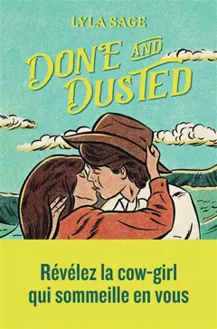 Rebel blue ranch, tome 1 : Done and dusted