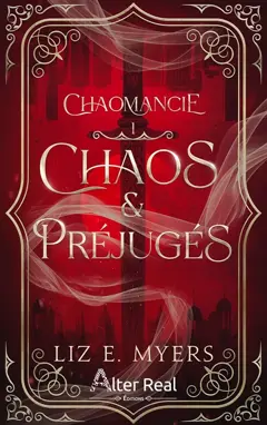 Chaomancie, tome 1 : Chaos & préjugés