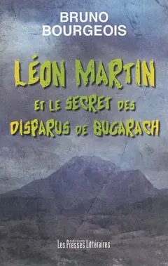 Léon Martin, tome 2 : Léon Martin et le secret des disparus de Bugarach, couverture