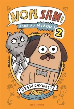 Non, Sam !, tome 2 : Gare au miaou !, couverture