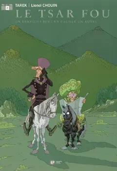 Le tsar fou, tome 2 : Un derviche peut en cacher un autre