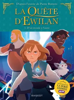 La quête d'Ewilan, tome 1 : D'un monde à l'autre, couverture