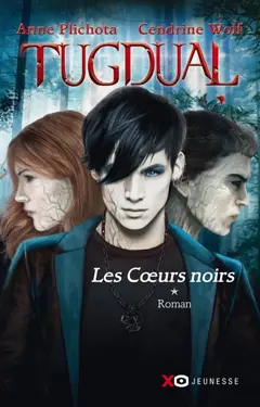 Tugdual, tome 1 : Les cœurs noirs, couverture