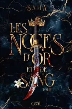 Les noces d'or et de sang, tome 1, couverture