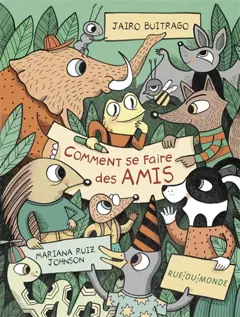 Comment se faire des amis